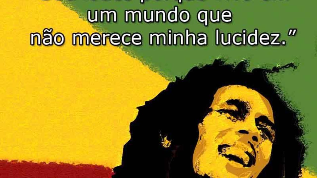 Bob Marley - Frases e Mensagens